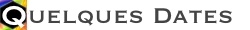 Quelques dates
